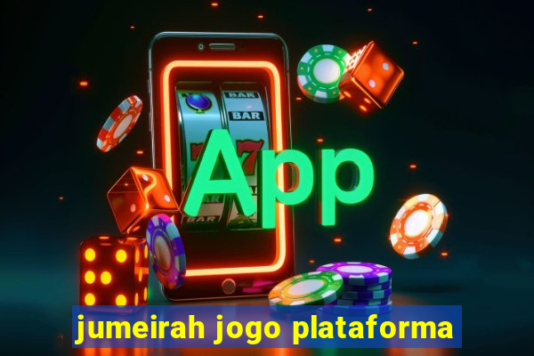 jumeirah jogo plataforma